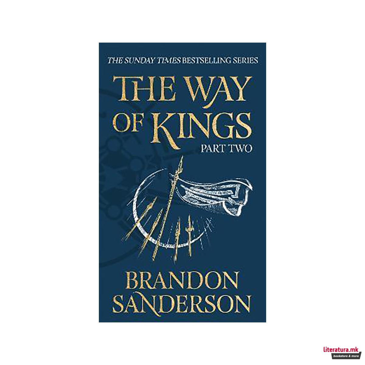 The Way of Kings Part Two : The first book of the breathtaking epic Stormlight A 