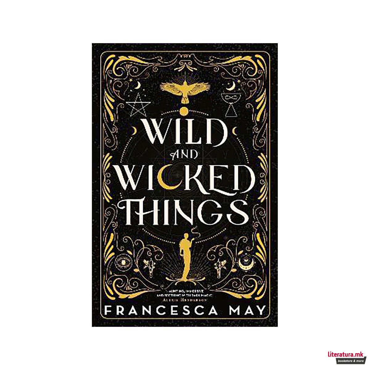 Wild and Wicked Things 
