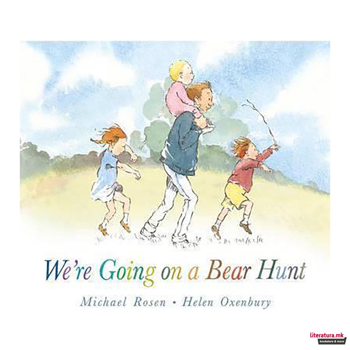 We're Going on a Bear Hunt 
