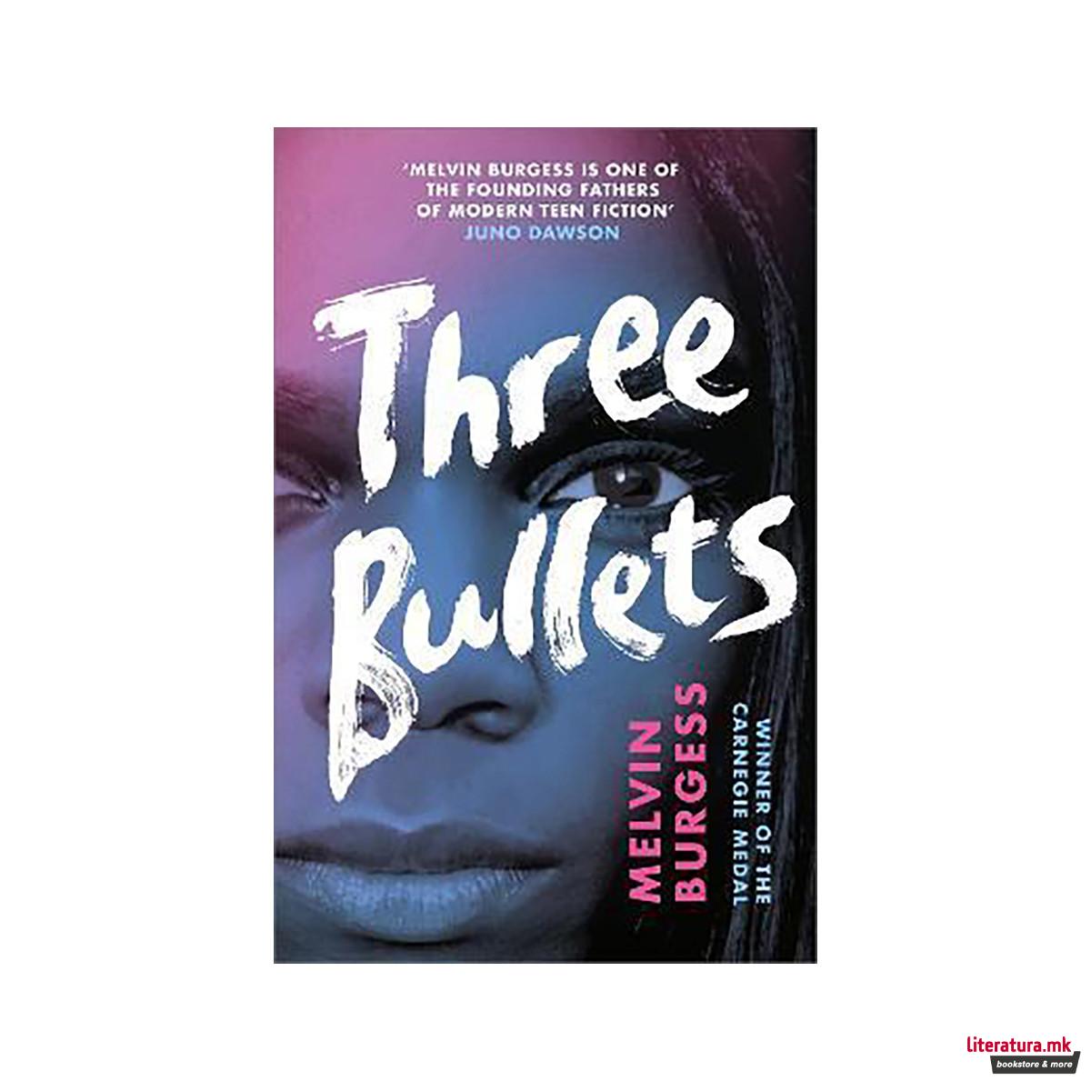 Three Bullets 