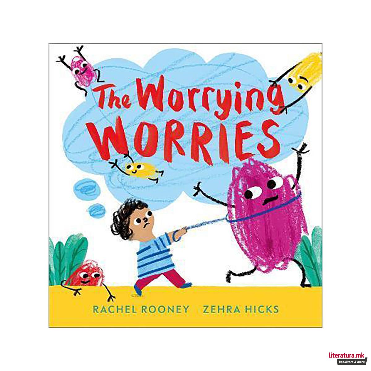 The Worrying Worries 