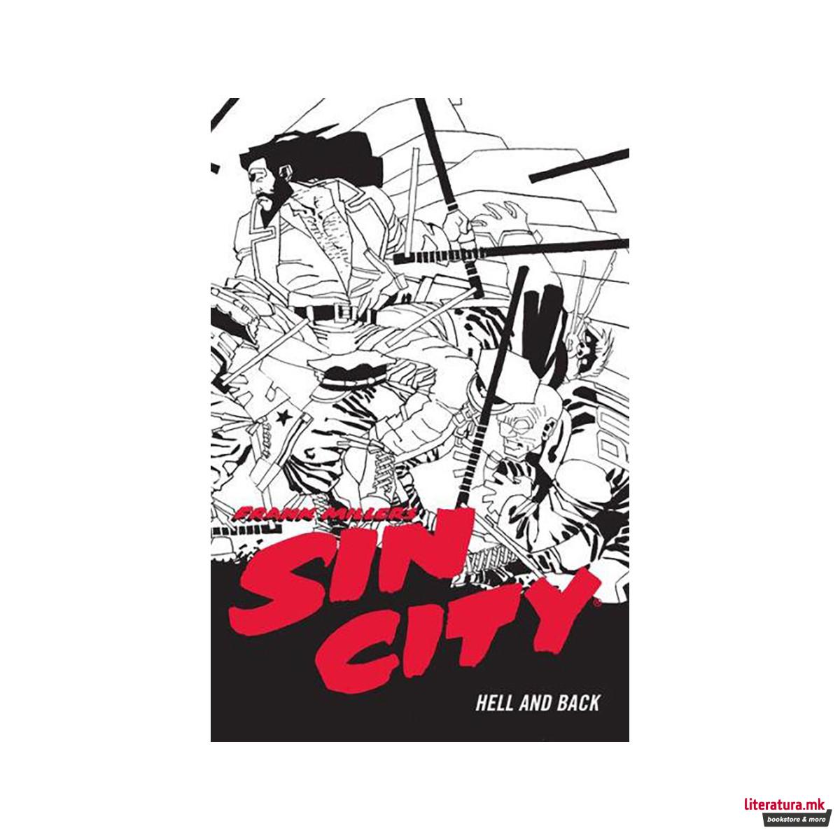 Frank Miller's Sin City Volume 7: Hell And Back (fourth Edit 