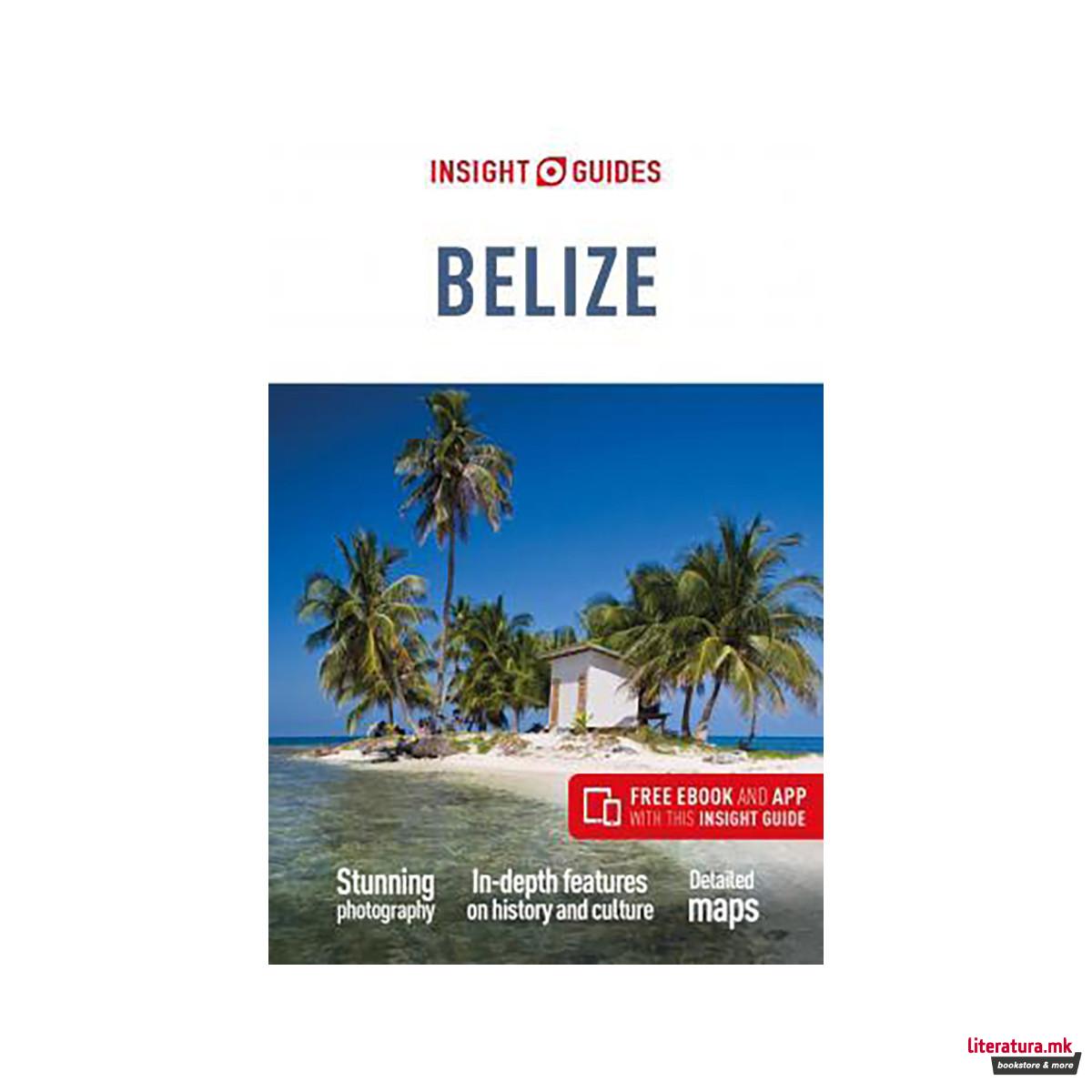 Insight Guides Belize (Travel Guide with Free eBook) 