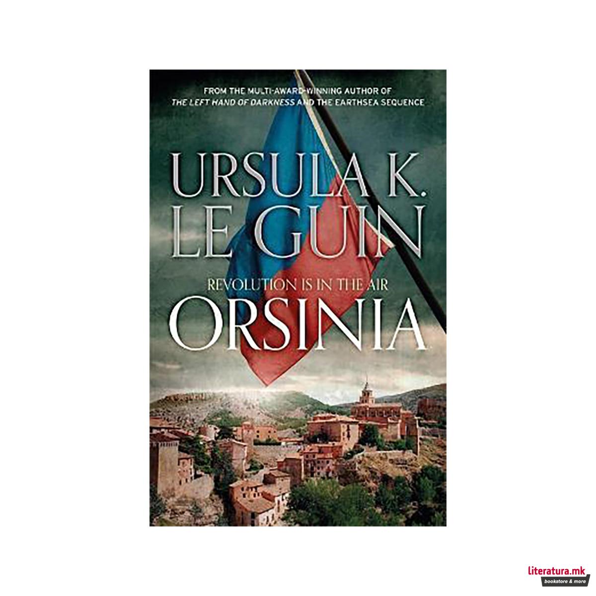 Orsinia : Malafrena, Orsinian Tales
