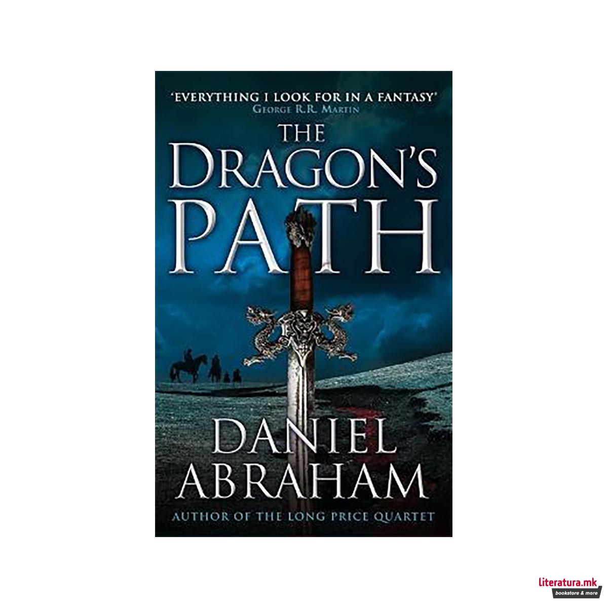 The Dragon's Path : Book 1 of The Dagger and the Coin