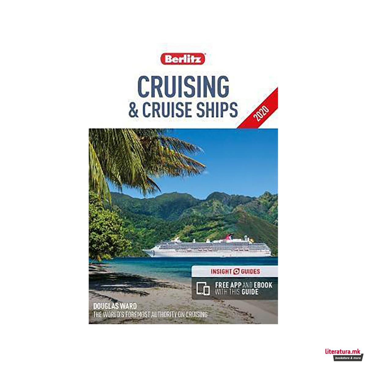 Berlitz Cruising & Cruise Ships 2020 (Berlitz Cruise Guide with free eBook) 