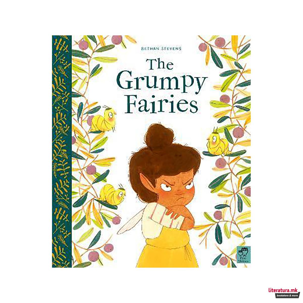 The Grumpy Fairies 