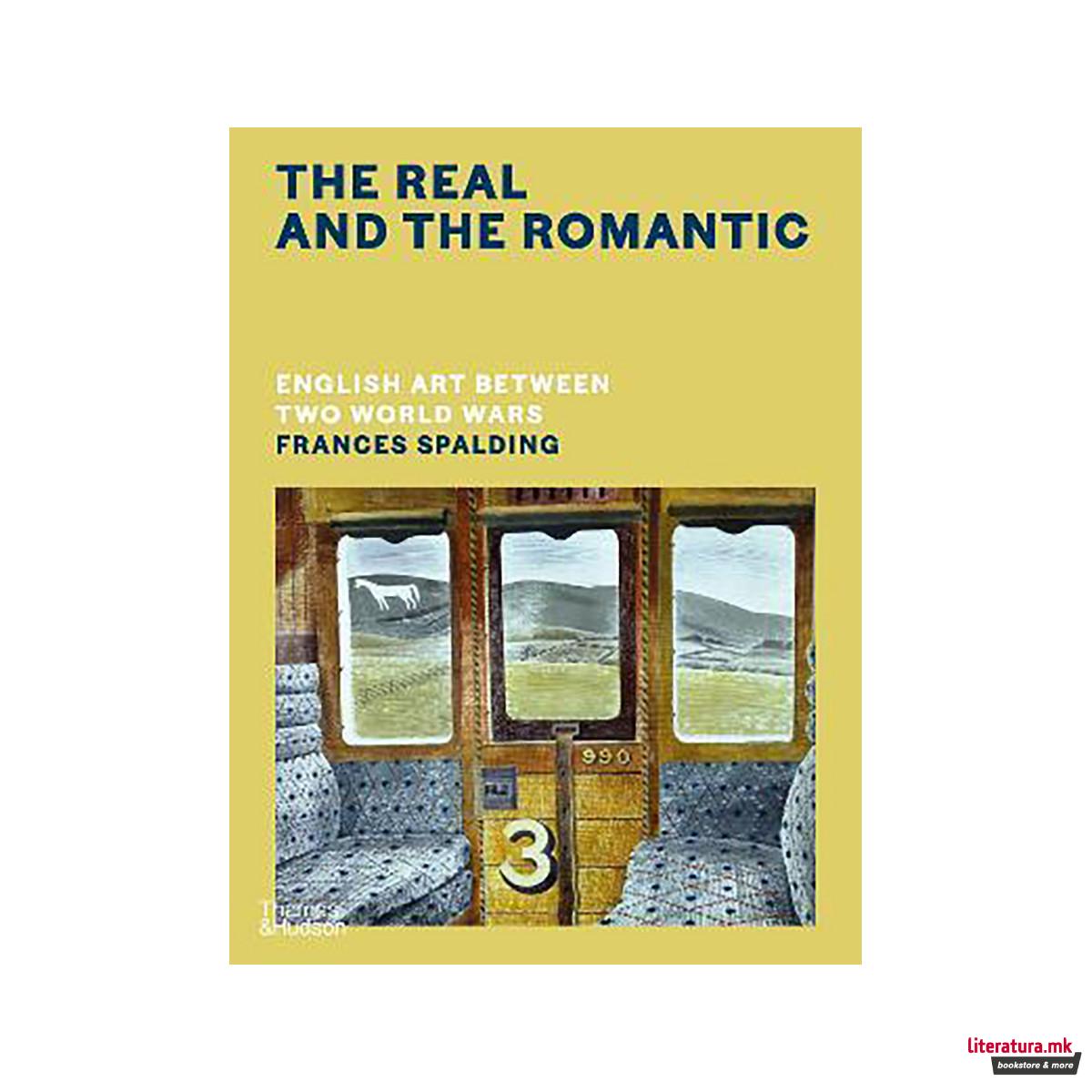 The Real and the Romantic: A Times Best Art Book of 2022 - English Art Between T 