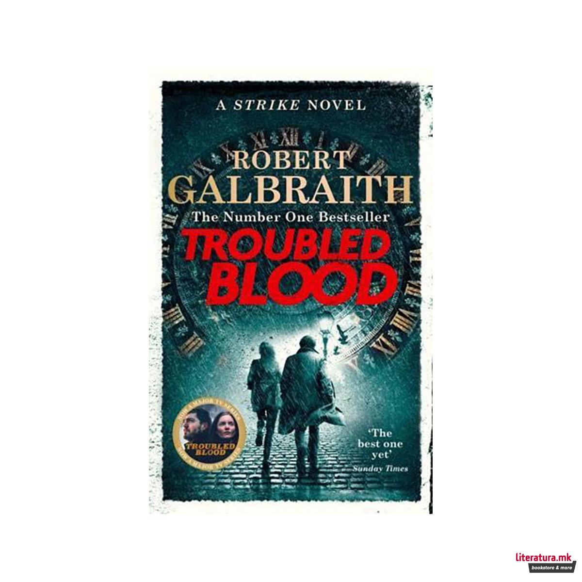 Troubled Blood : Winner of the Crime and Thriller British Book of the Year Award 