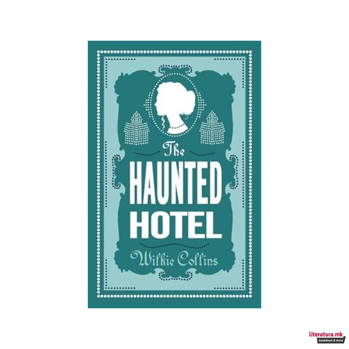 The Haunted Hotel 