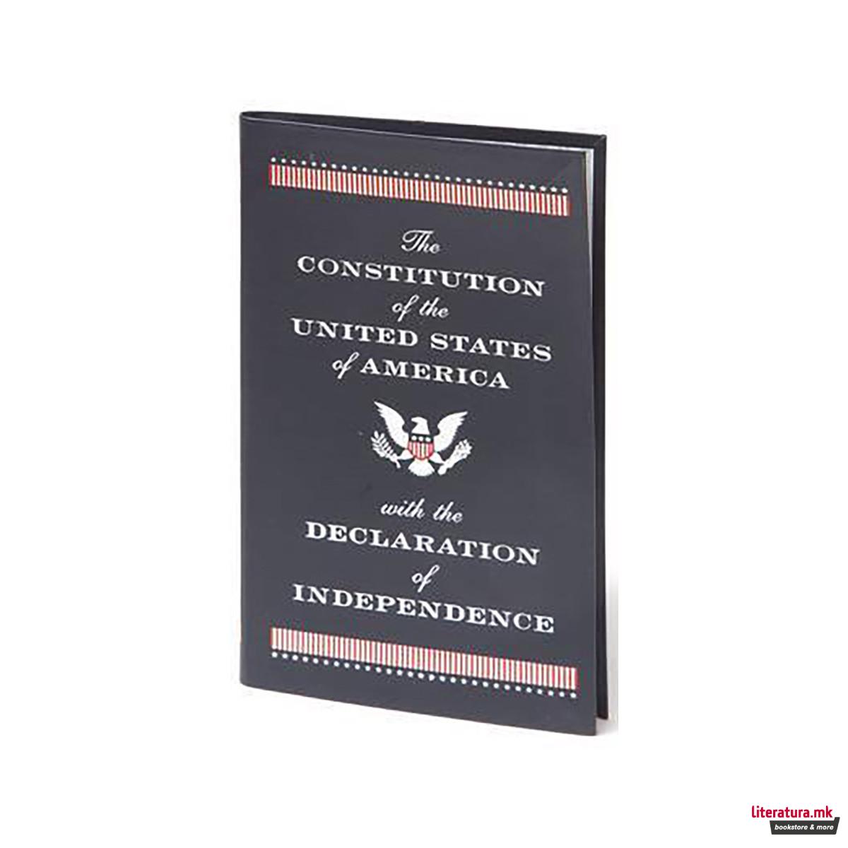 The Constitution of the United States of America With the Declaration of Indepen 