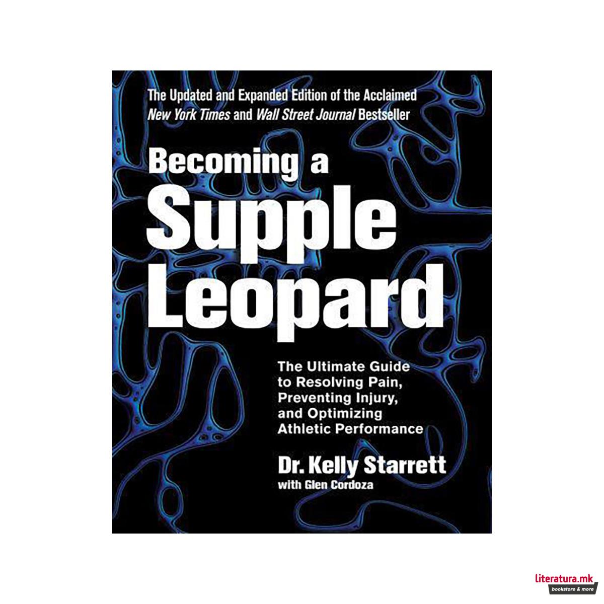 Becoming a Supple Leopard 