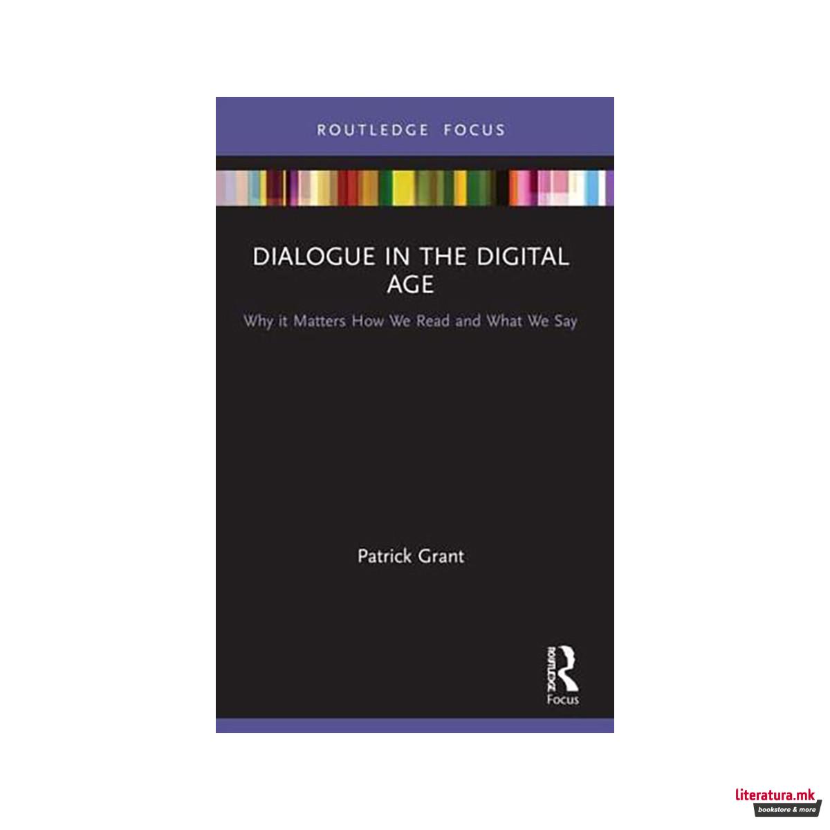 Dialogue in the Digital Age 