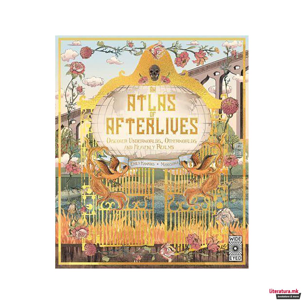 An Atlas of Afterlives