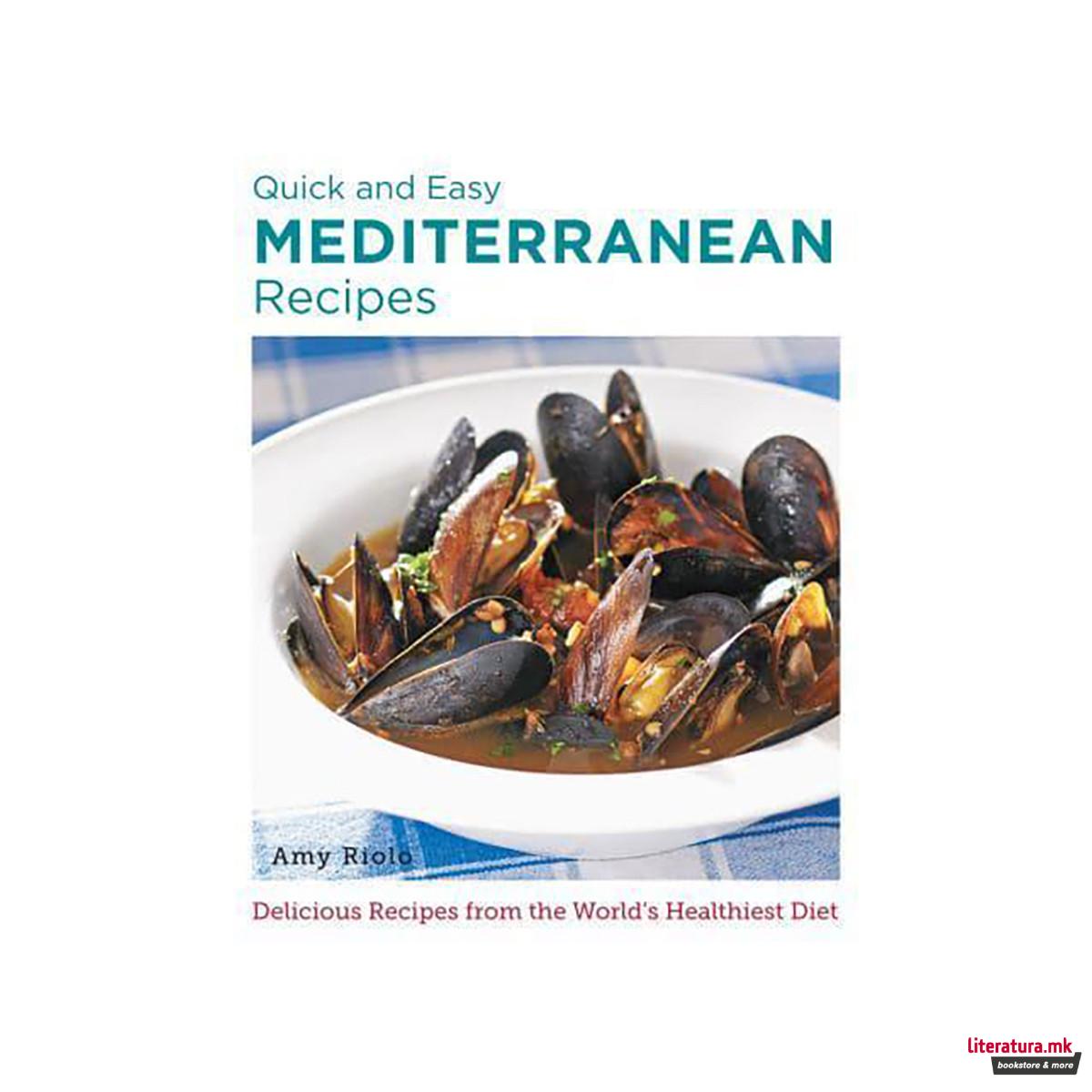 Quick and Easy Mediterranean Recipes 