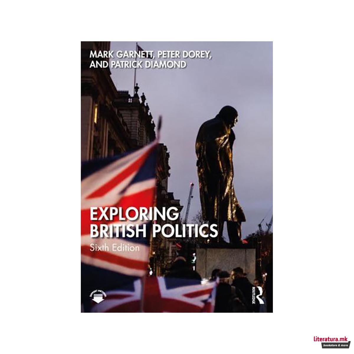 Exploring British Politics 