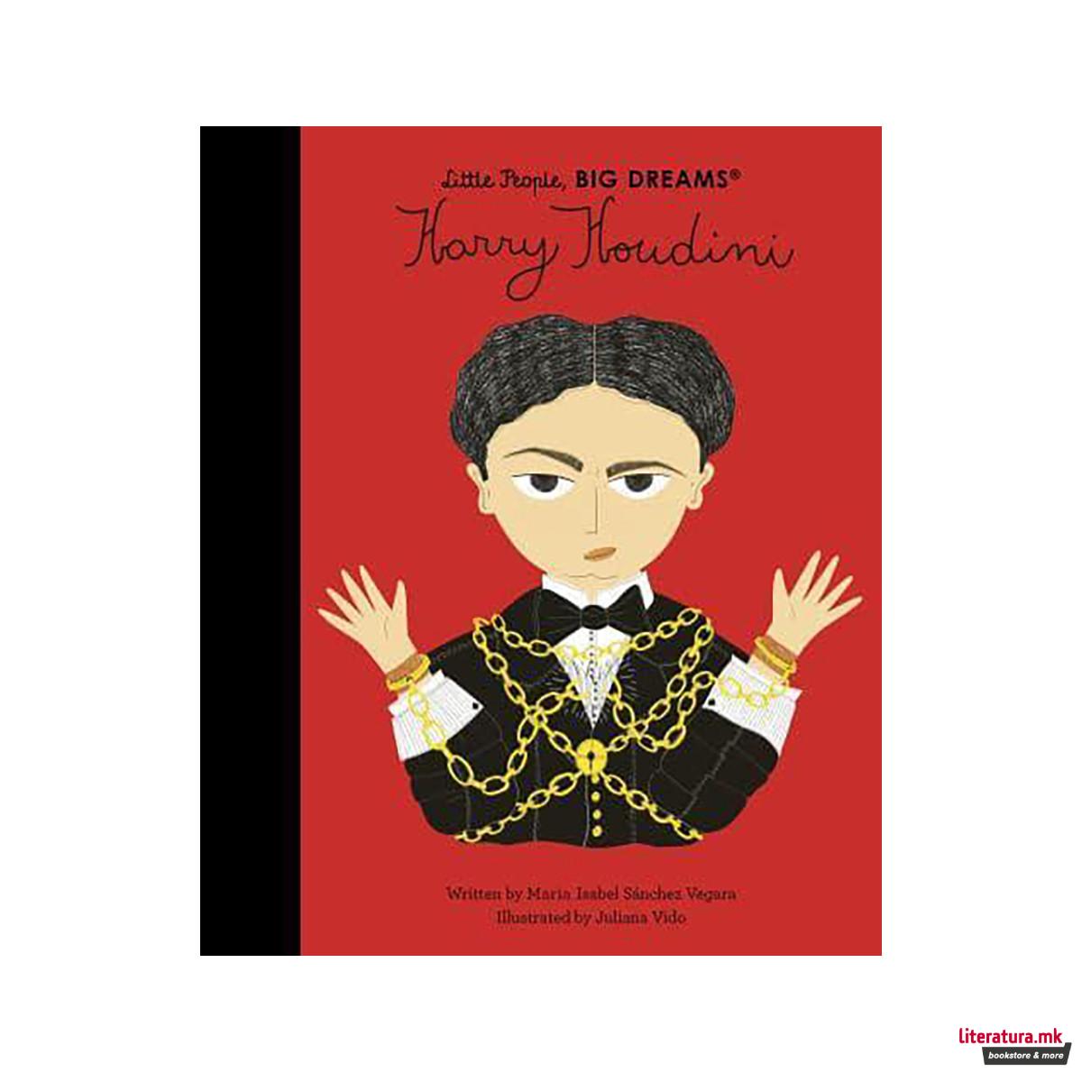 Harry Houdini - Little People, Big Dreams 