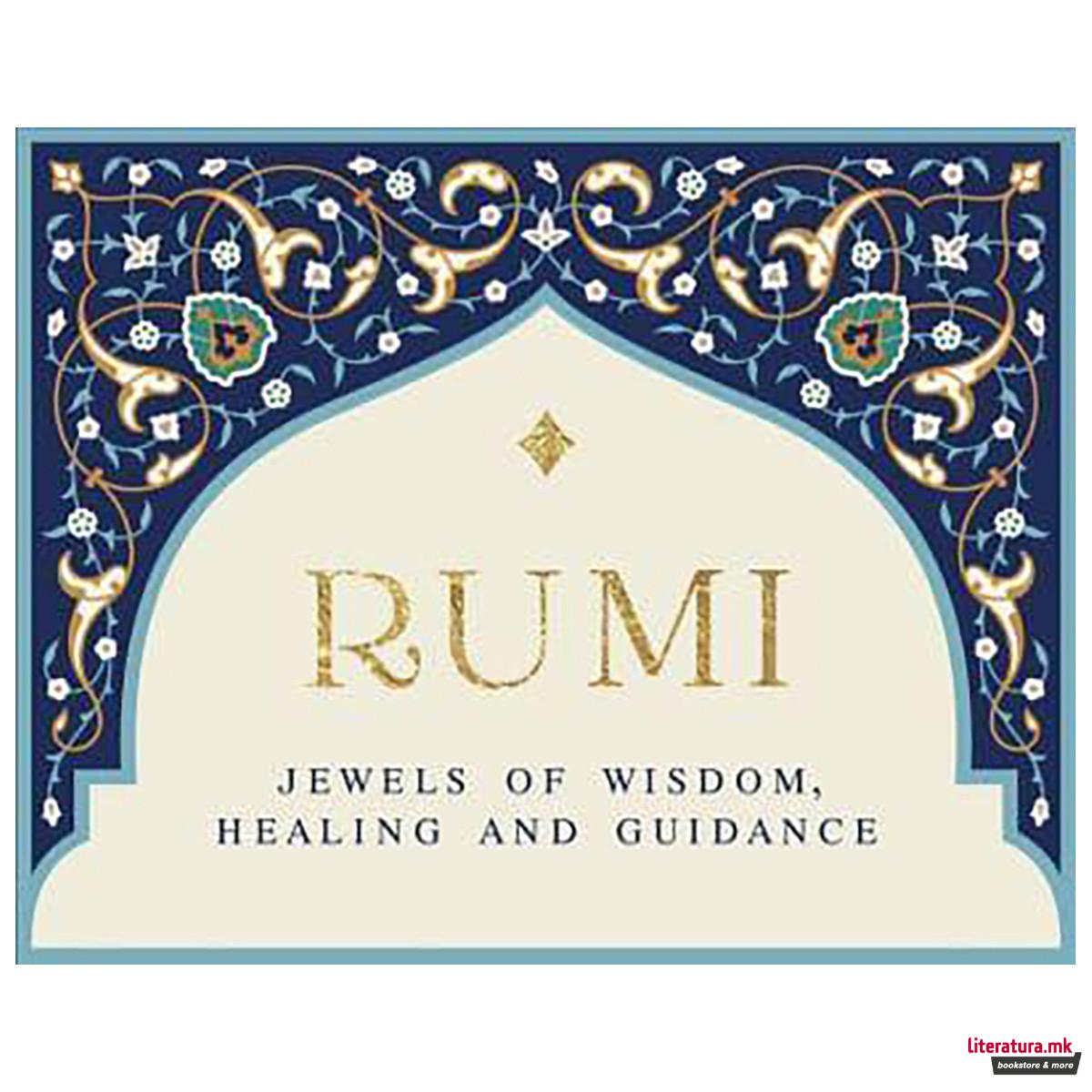 Rumi - Jewels of Wisdom, Healing and Guidance 