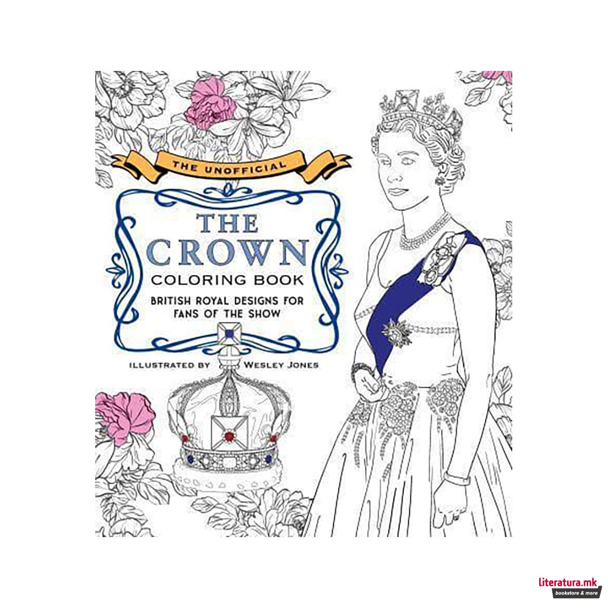 The Unofficial The Crown Coloring Book 