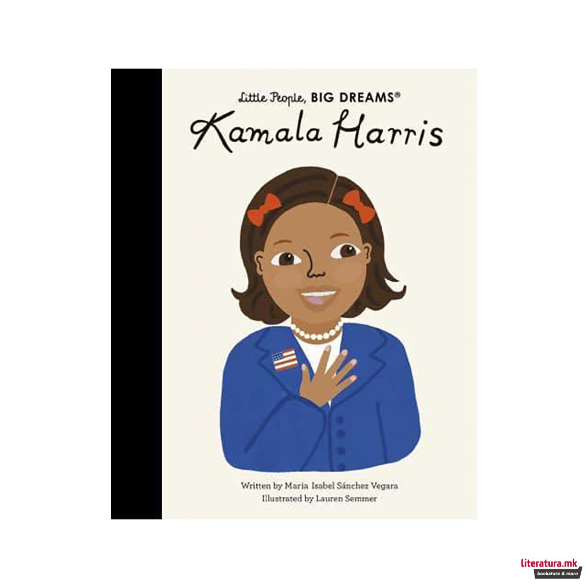 Kamala Harris - Little People, Big Dreams 