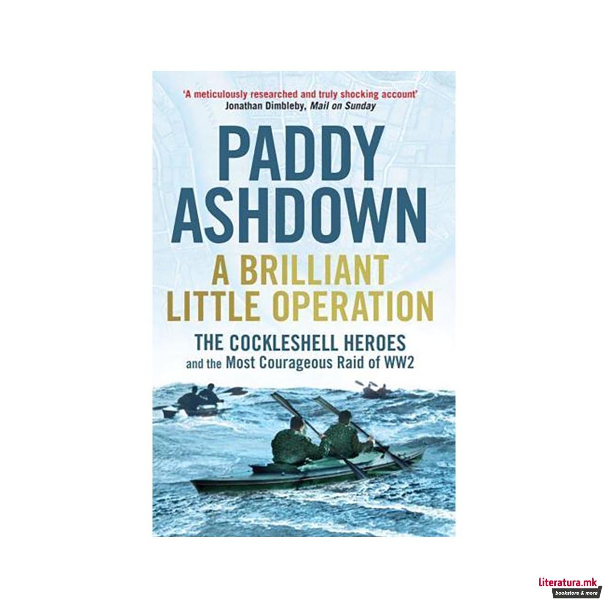 A Brilliant Little Operation 