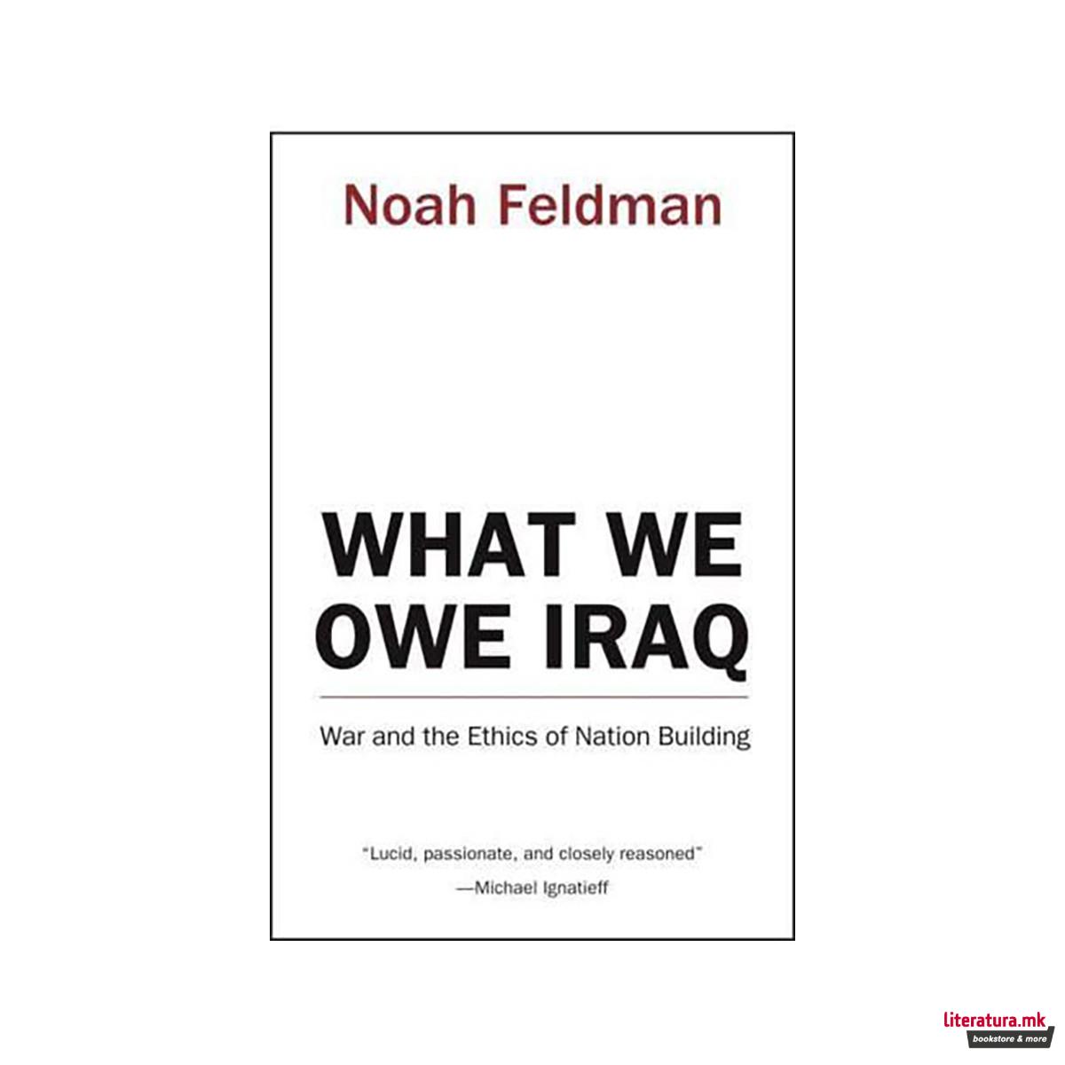 What We Owe Iraq 