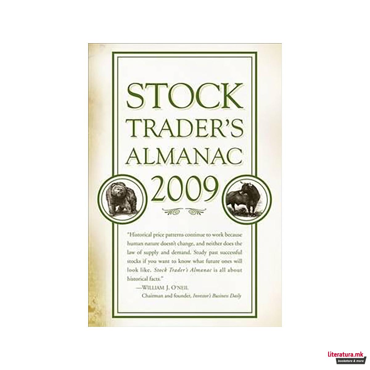 Stock Trader's Almanac 2009 - Almanac Investor Series 