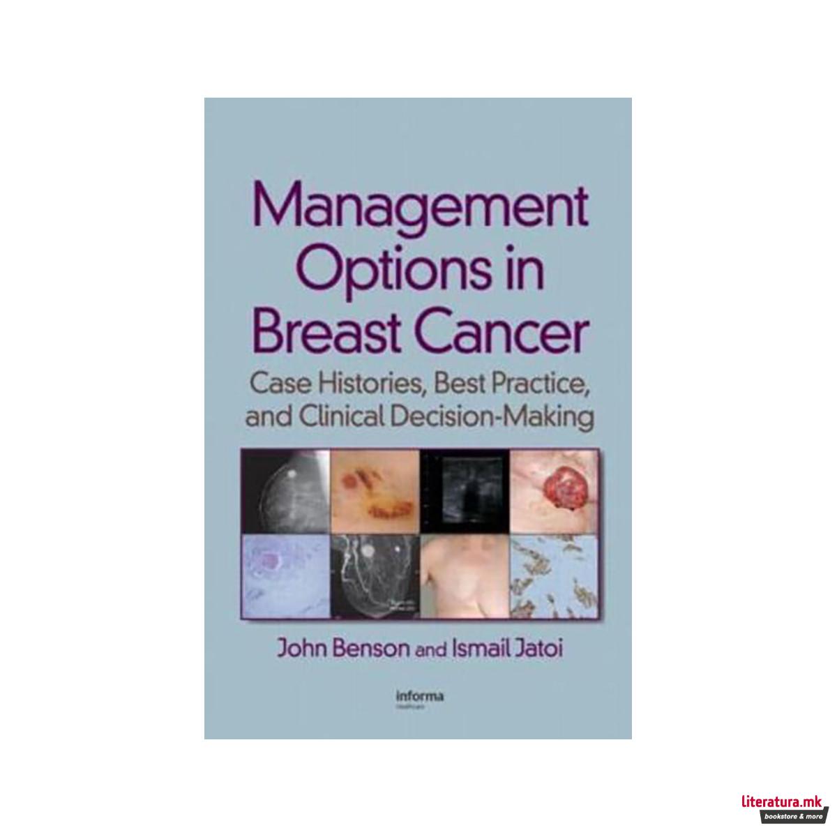 Management Options in Breast Cancer 