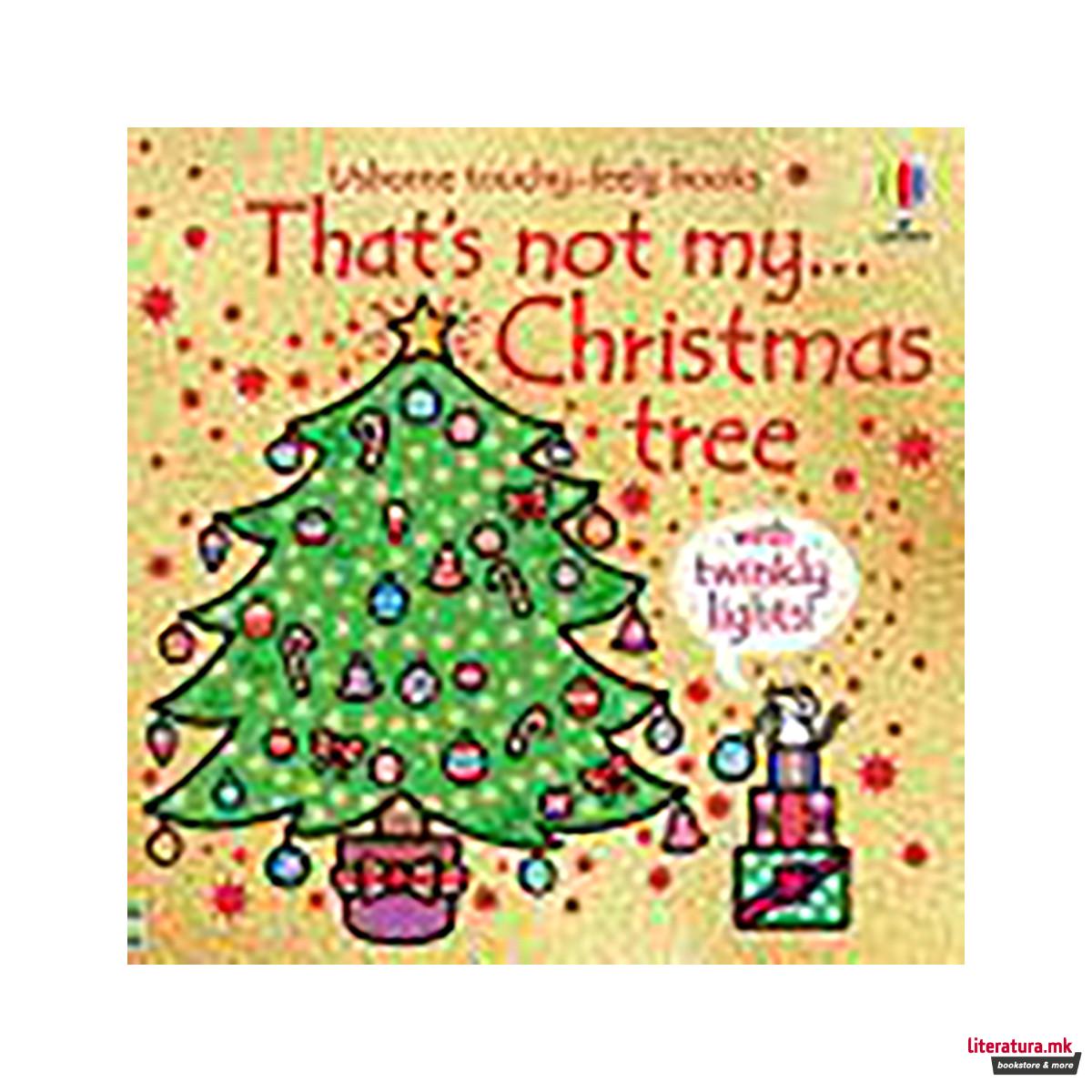 That's Not My Christmas Tree 