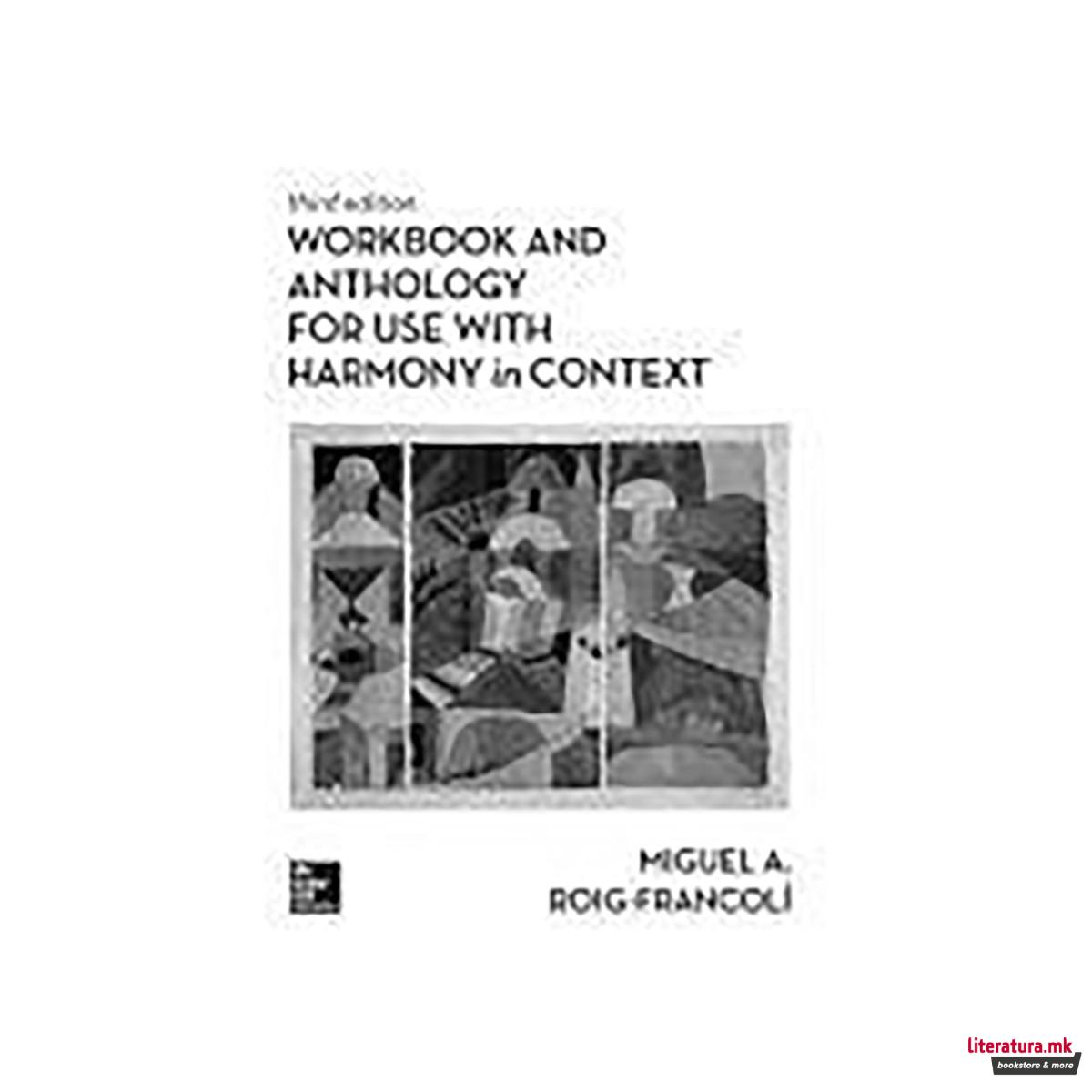 Workbook/Anthology for use with Harmony in Context 