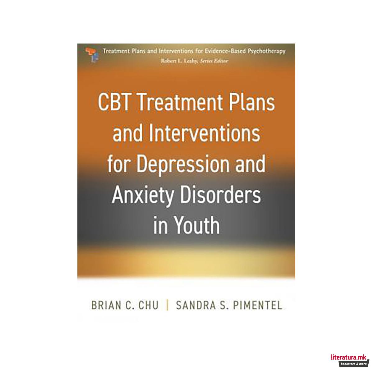 CBT Treatment Plans and Interventions for Depression and Anxiety Disorders in Yo 