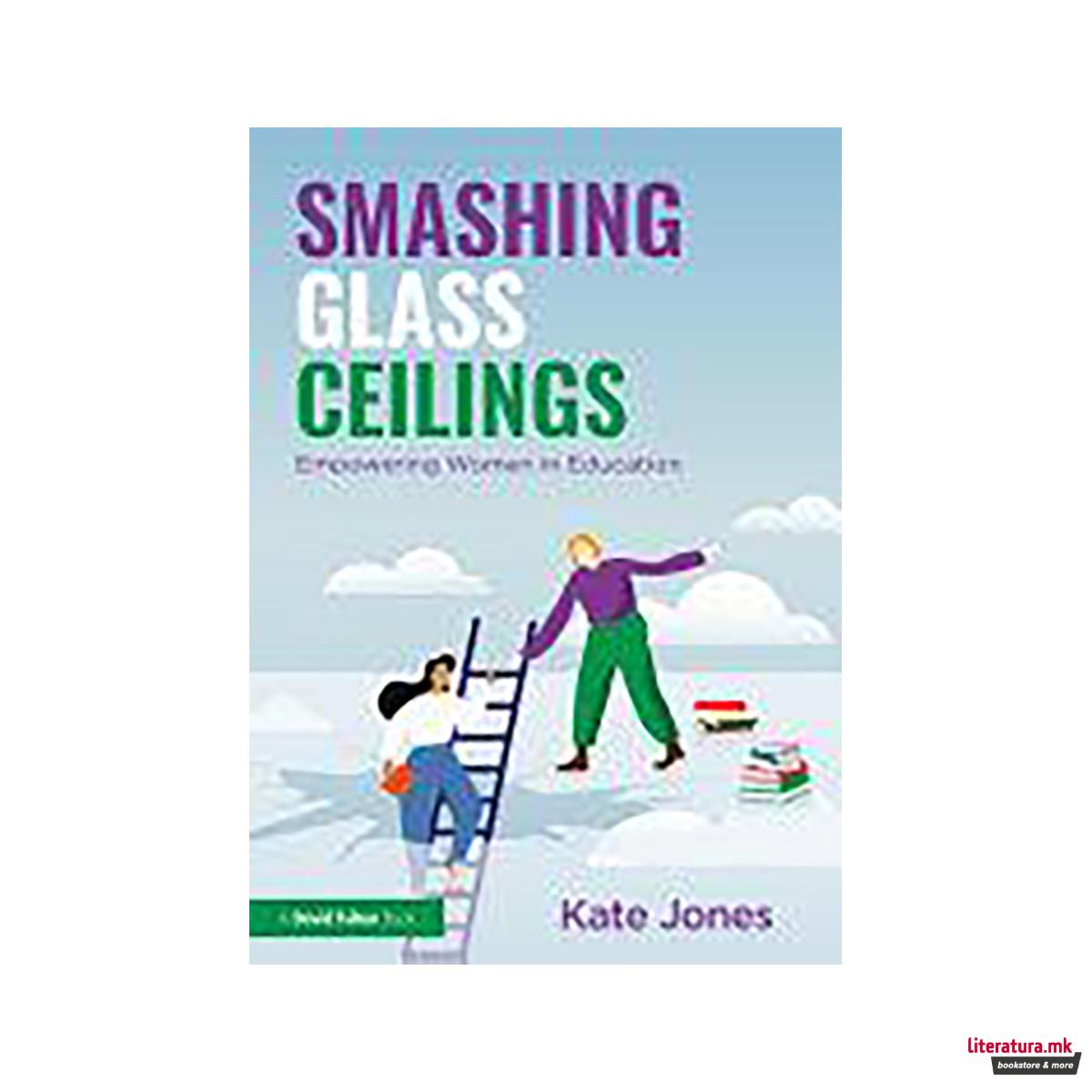 Smashing Glass Ceilings 