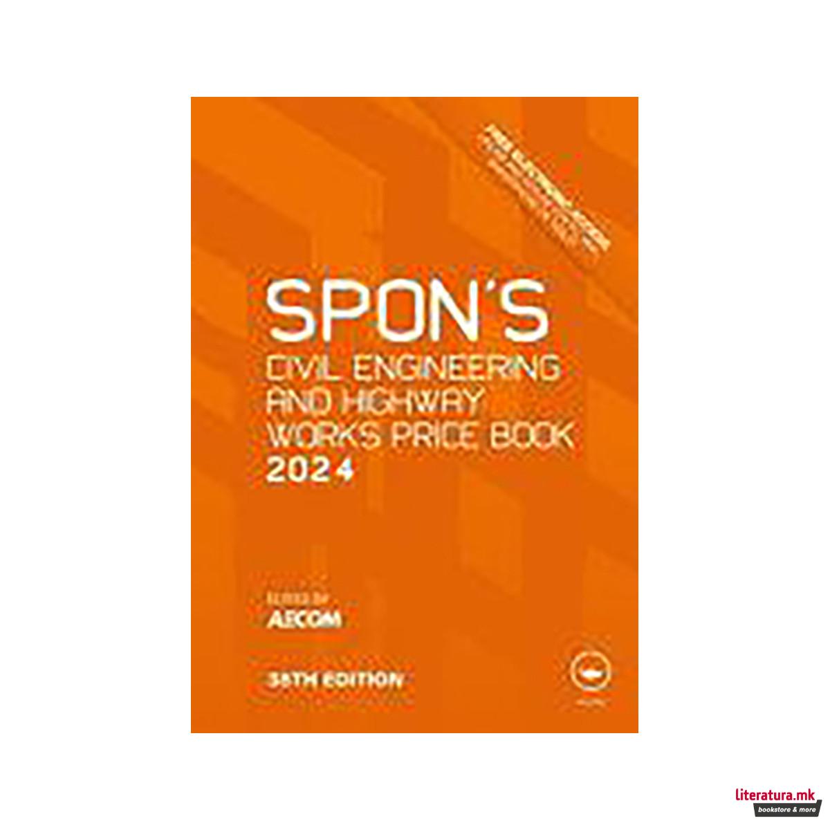 Spon's Civil Engineering and Highway Works Price Book 2024 