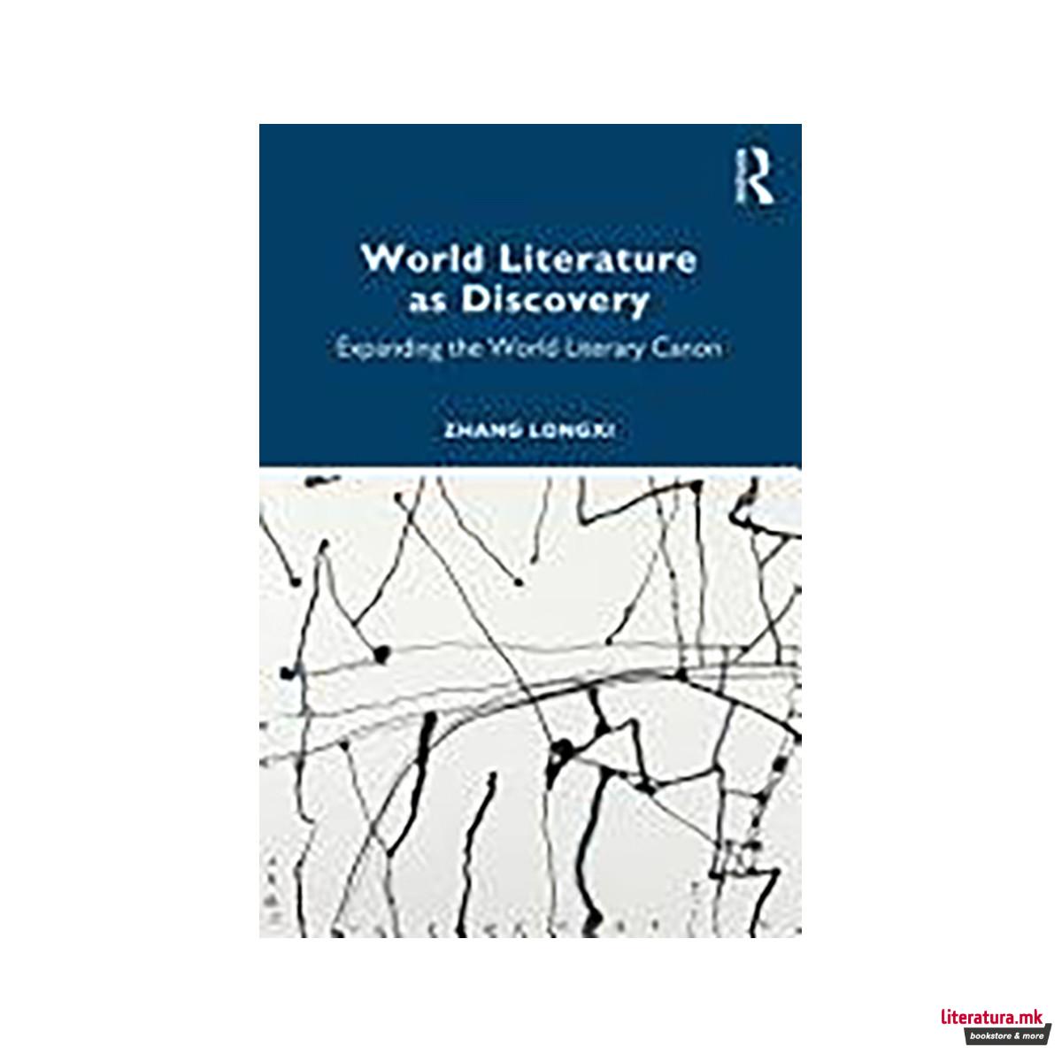 World Literature as Discovery 
