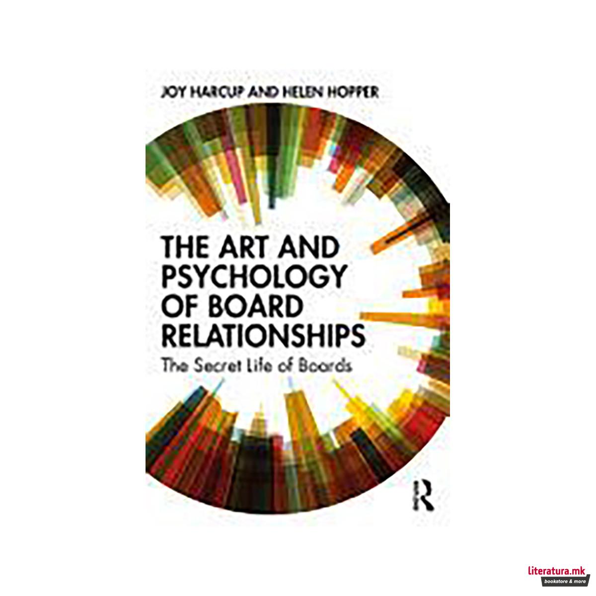 The Art and Psychology of Board Relationships 