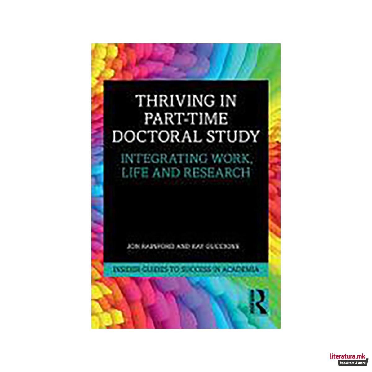 Thriving in Part-Time Doctoral Study 