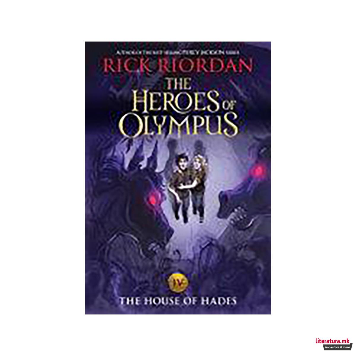 The House of Hades (The Heroes of Olympus, Book Four 
