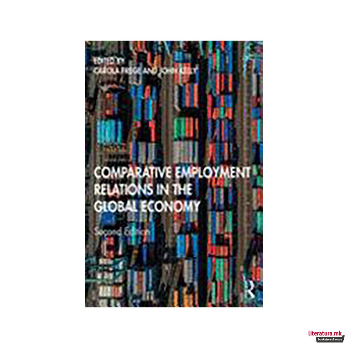 Comparative Employment Relations in the Global Economy 