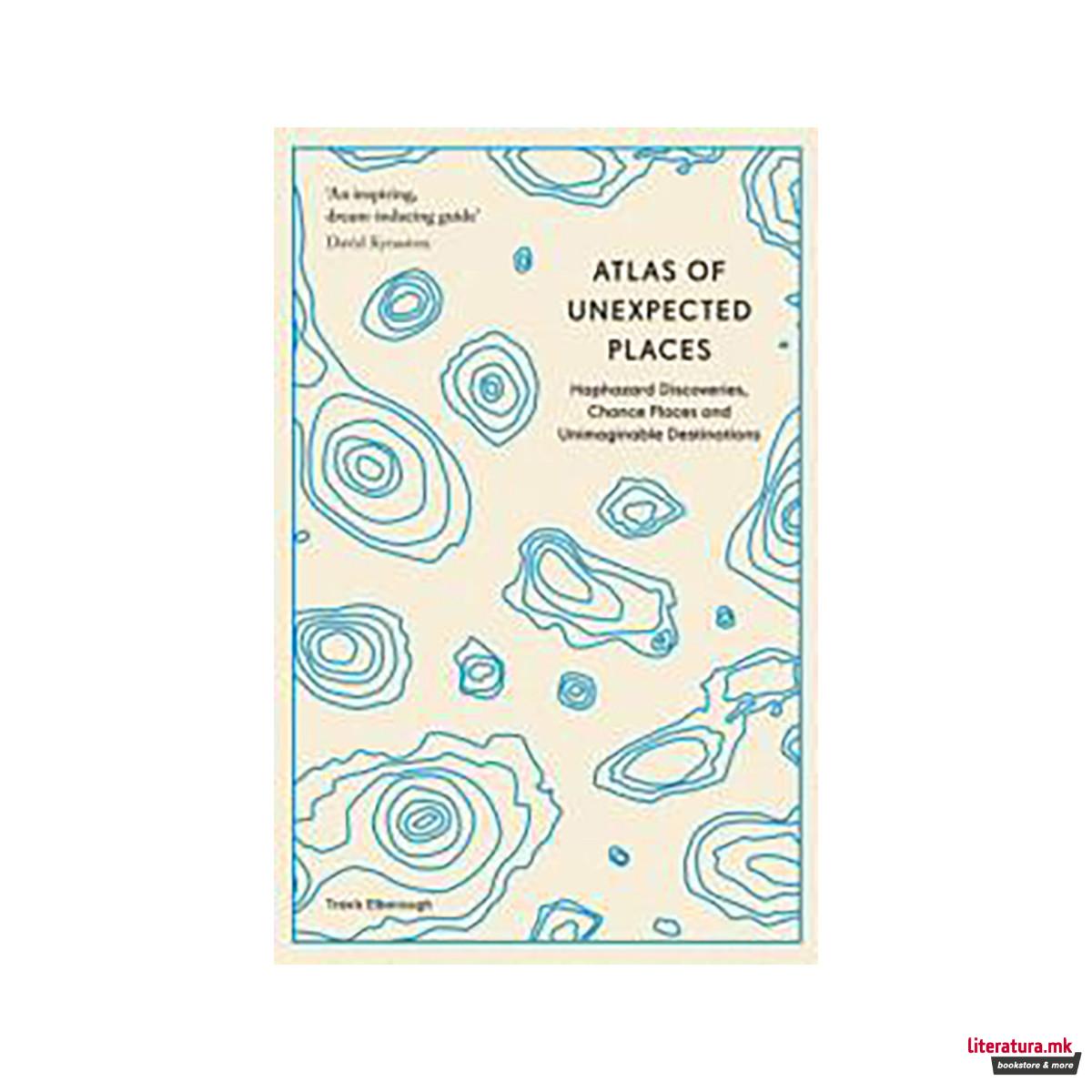 Atlas of Unexpected Places 