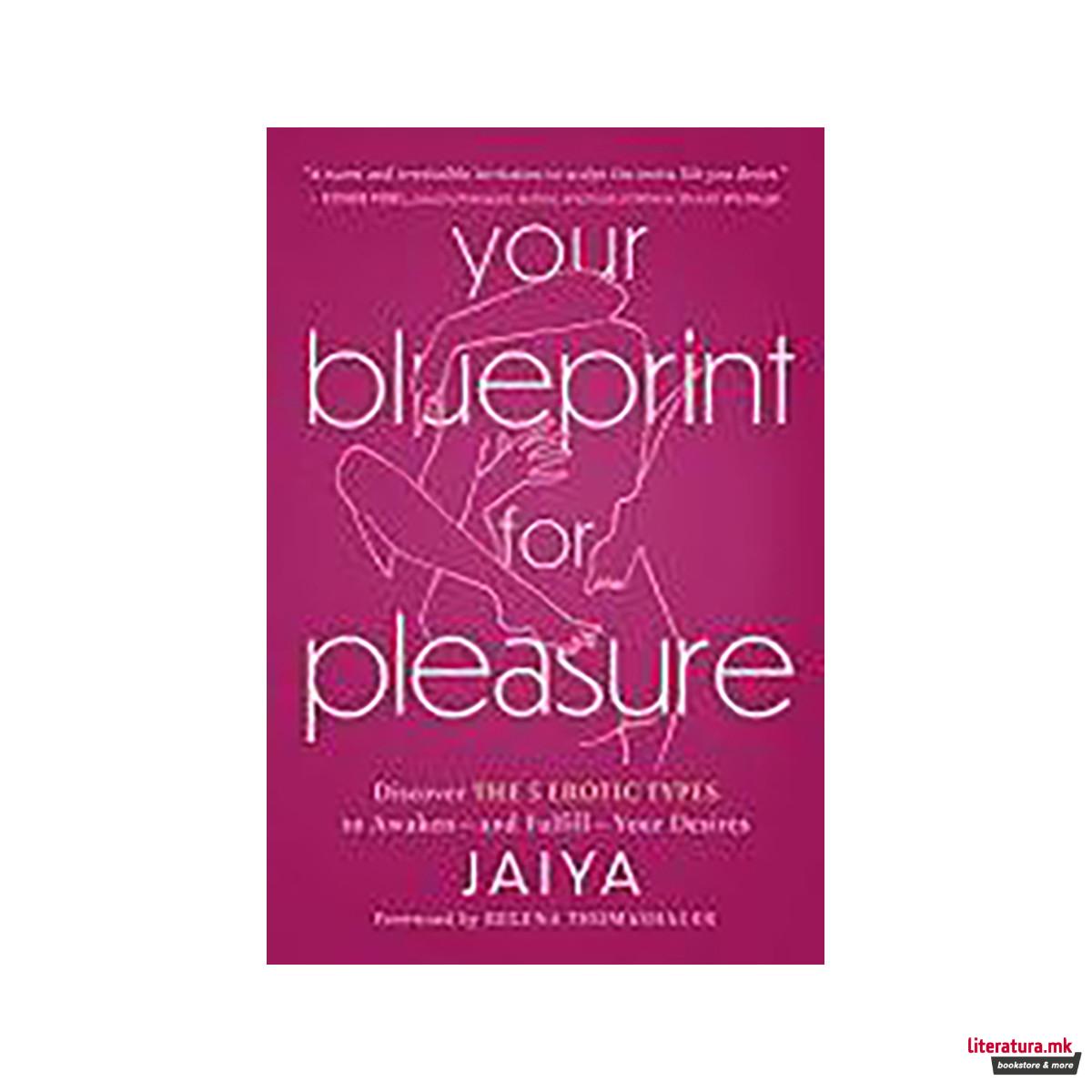 Your Blueprint for Pleasure 