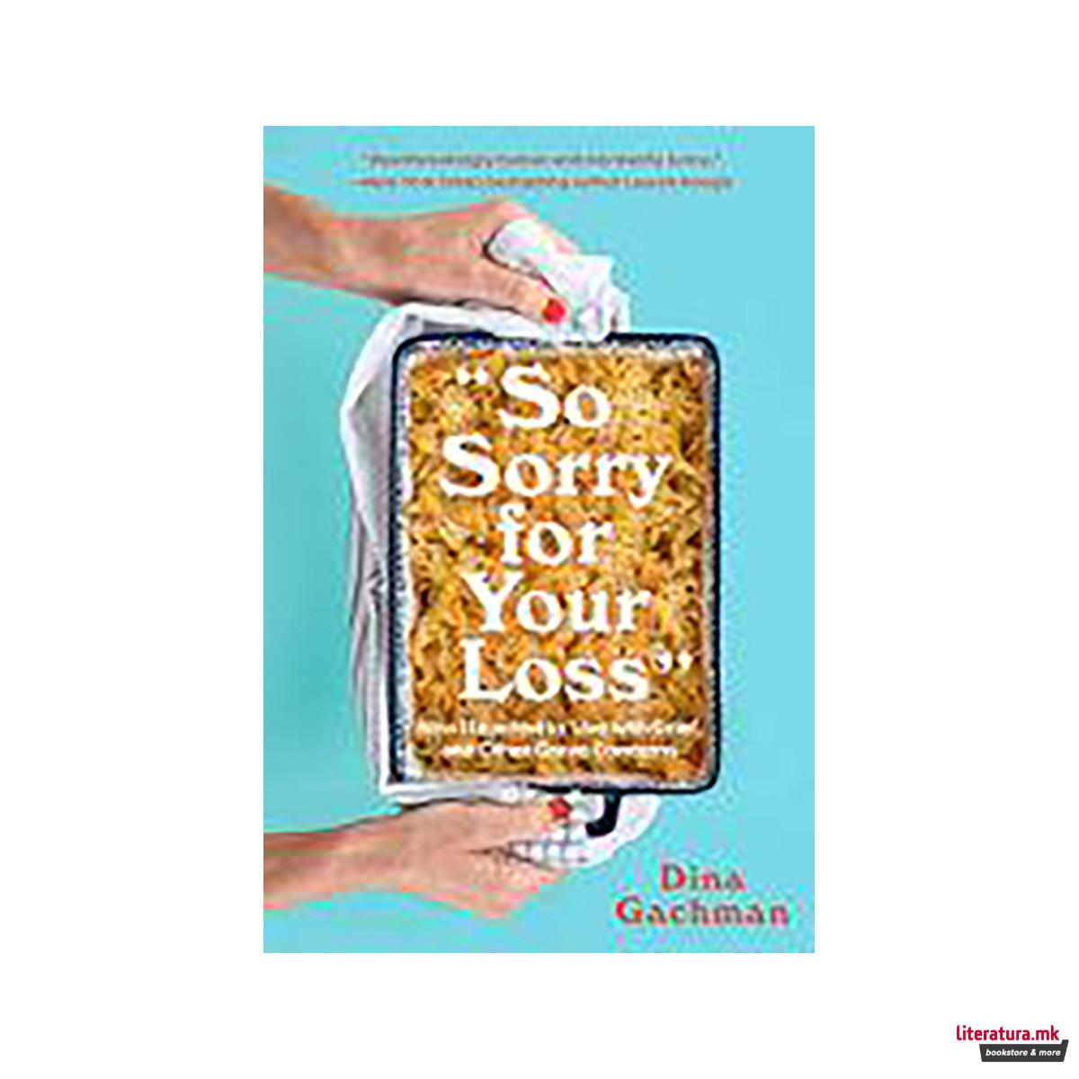 So Sorry for Your Loss 