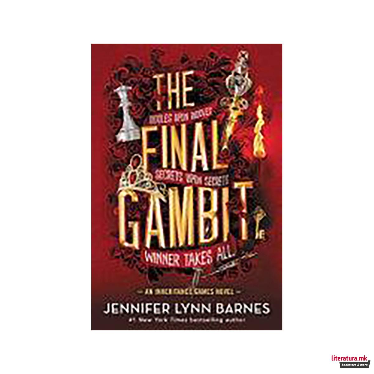 The Final Gambit