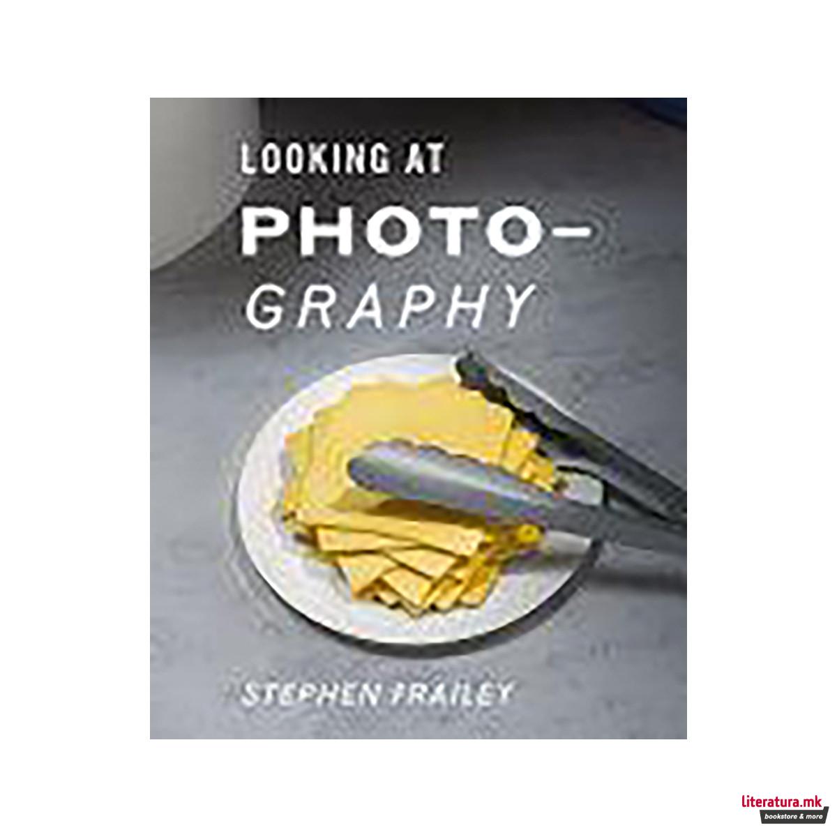 Looking at Photography 