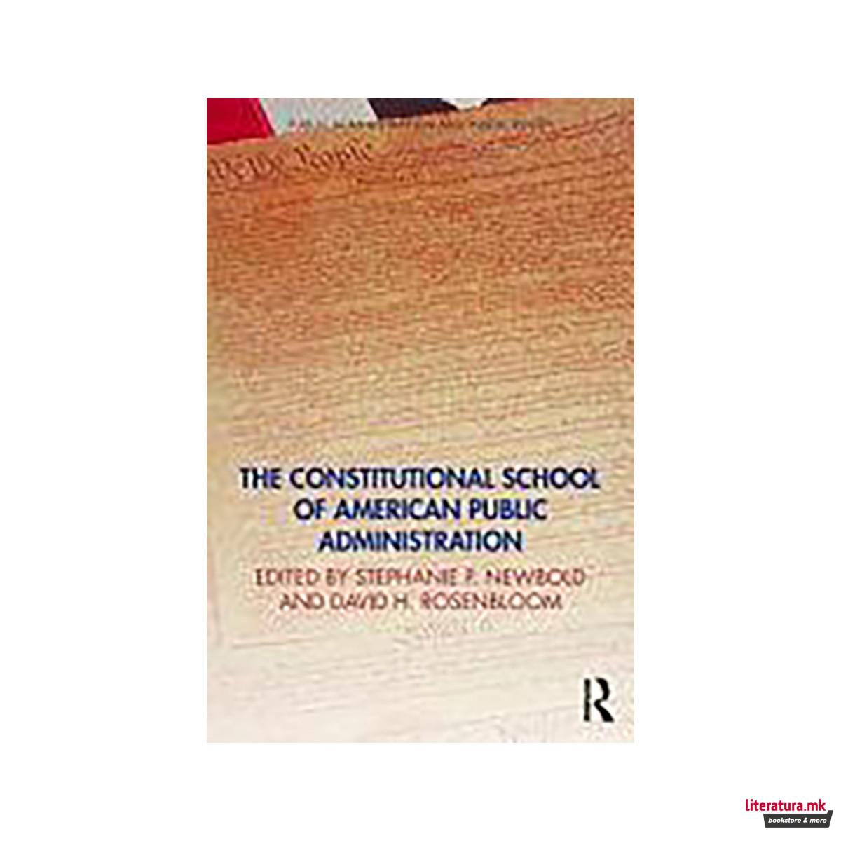 The Constitutional School of American Public Administration 