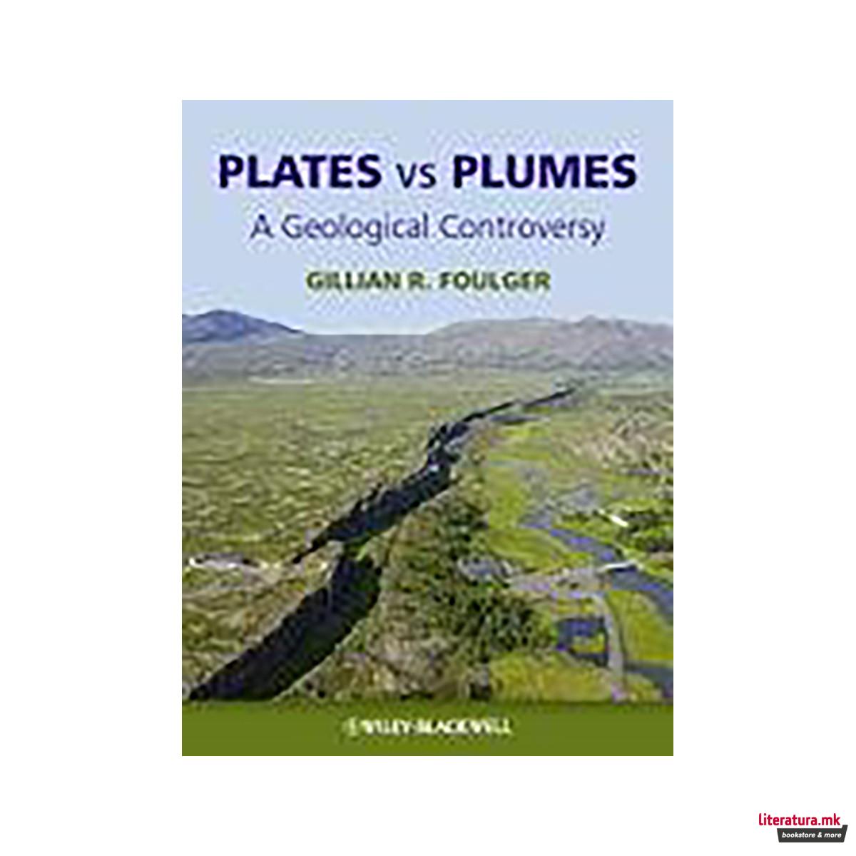 Plates vs Plumes 