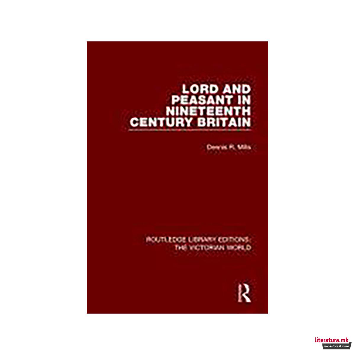 Lord and Peasant in Nineteenth Century Britain 