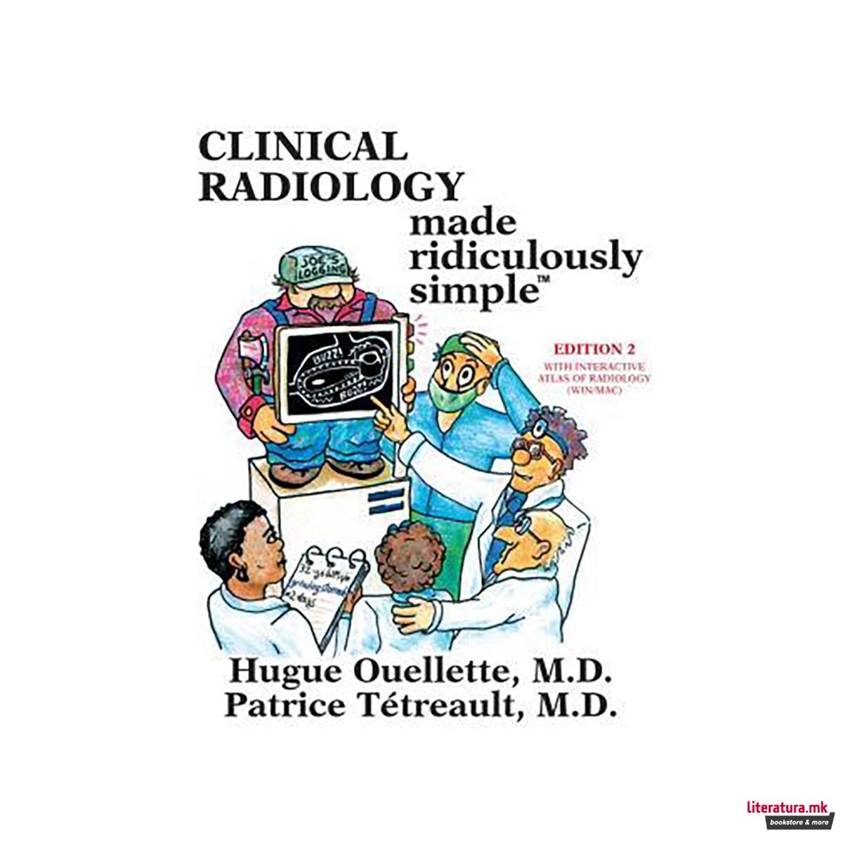Clinical Radiology Made Ridiculously Simple
