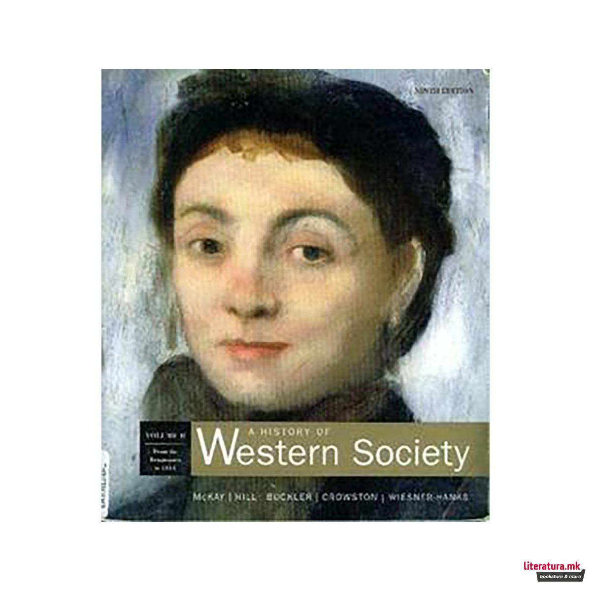 A A History of Western Society: A History of Western Society, Volume B Student T 