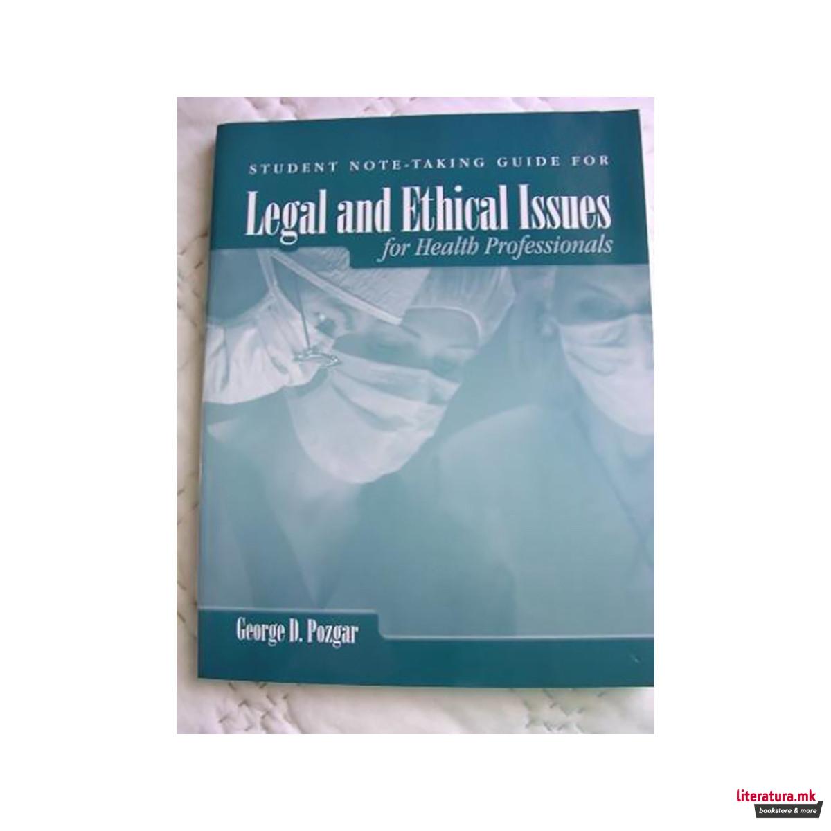 Legal and Ethical Issues for Health Professionals: Student Study Guide 