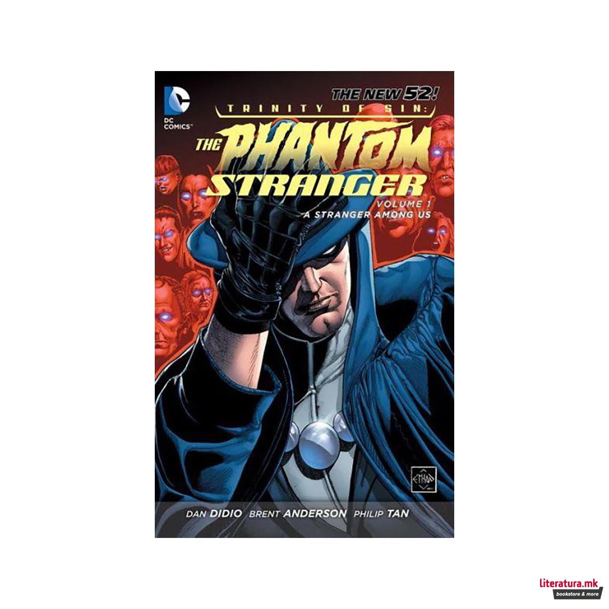 Trinity Of Sin The Phantom Stranger Vol. 1 A Stranger AmongUs (The New 52) 